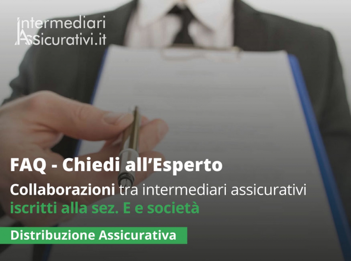 Come si istaurano collaborazioni tra intermediari assicurativi iscritti alla sez E e società?